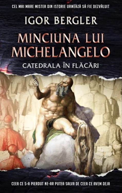 Igor Bergler Minciuna lui Michelangelo