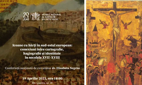 „Icoane cu hărți în sud-estul european” – conferință la Muzeul Național al Hărților și Cărții Vechi