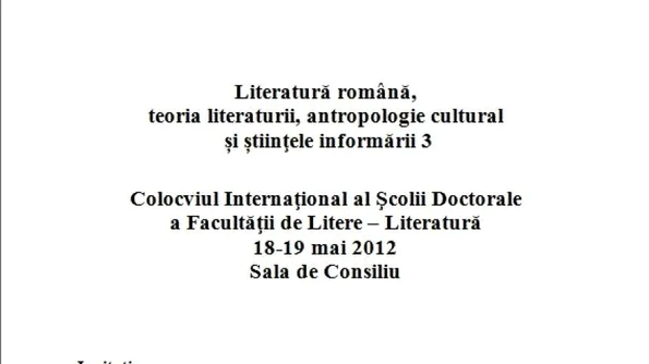 Colocviul Internaţional al Şcolii Doctorale a Facultăţii de Litere jpeg