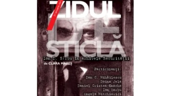 Zidul de sticlă  Ion D  Sîrbu în arhivele Securității jpeg