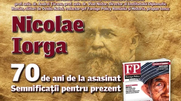 Dezbatere: "Nicolae Iorga, 70 de ani de la asasinat" jpeg