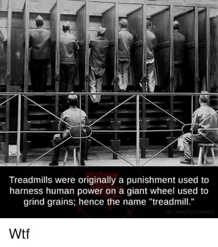 2 treadmills were originally a punishment used to harness human power 12293119 png png