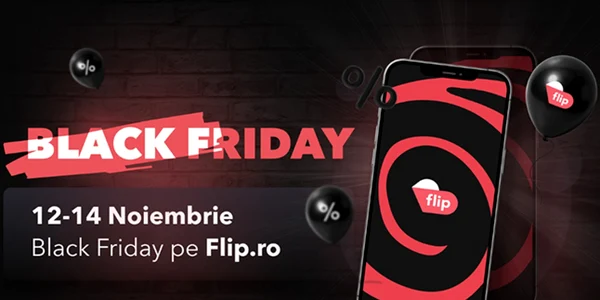 Black Friday la Flip.ro 2021