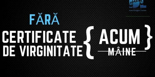 Fără certificat de virginitate. Acum