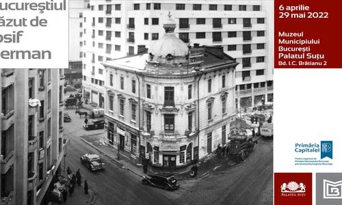 „Bucureștiul văzut de Iosif Berman”   o nouă expoziție la Palatul Suțu jpeg