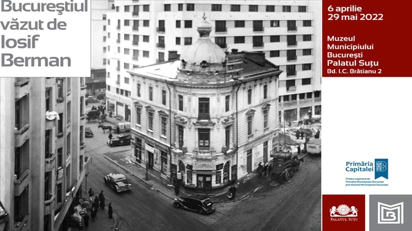 „Bucureștiul văzut de Iosif Berman” o nouă expoziție la Palatul Suțu jpeg