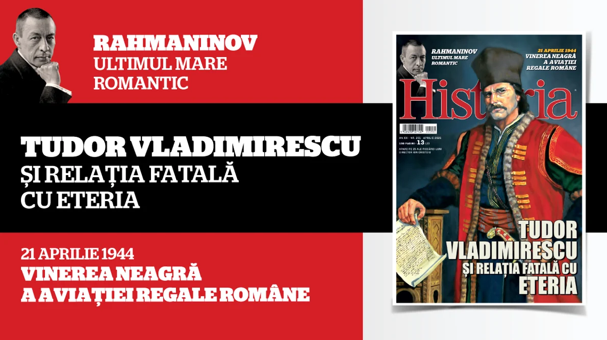 A apărut ediția de aprilie a revistei Historia | SUMAR png
