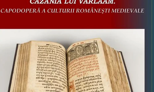 Exponatul lunii aprilie la MNIR: Cazania lui Varlaam jpeg