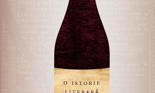 O istorie literară a vinului în România jpeg