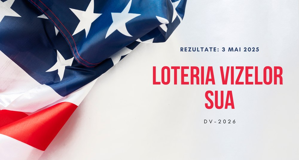 Aflați dacă aţi câştigat Loteria Vizelor SUA DV-2026