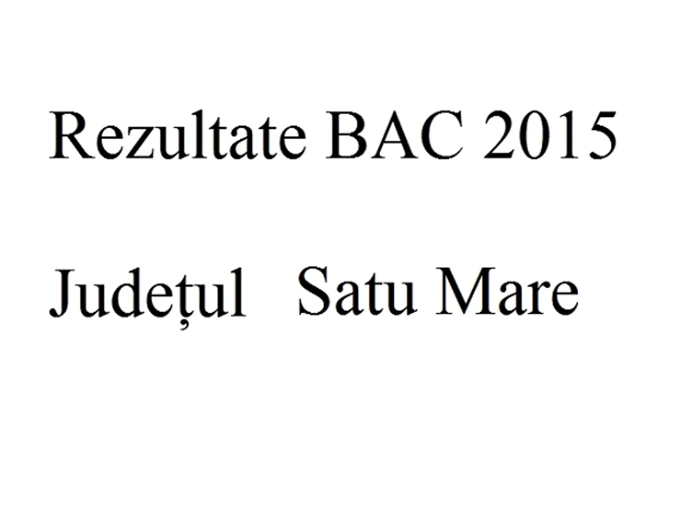 Edu.ro Rezultate Bacalaureat 2015 Satu Mare