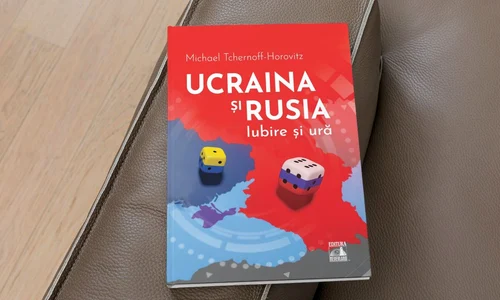 „Ucraina și Rusia, iubire și ură”, de Michael Tchernoff Horovitz, lucrare în curs de apariție la Editura Neverland jpeg