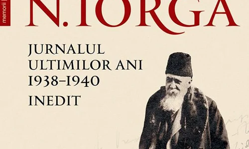 Lansare de carte la Bookfest 2019: «Jurnalul ultimilor ani, 1938–1940  Inedit» a lui Nicolae Iorga jpeg