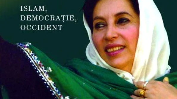 Reconcilierea Islamului cu Occidentul – imaginată de Benazir Bhutto jpeg