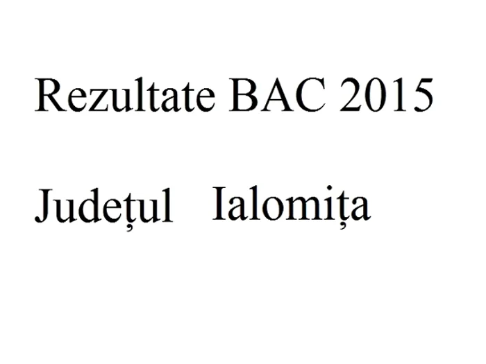 Edu.ro Rezultate Bacalaureat 2015 Ialomița