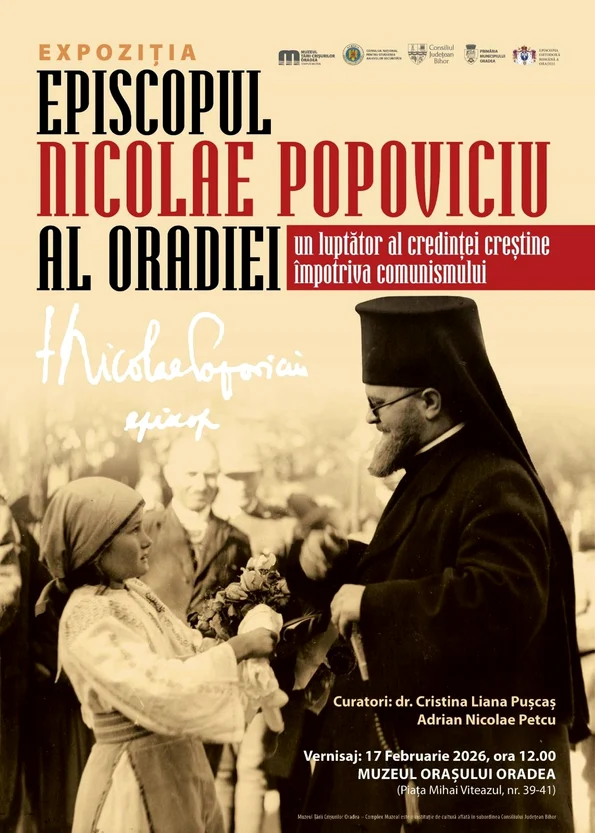 Afișul expoziției „Episcopul Nicolae Popoviciu al Oradiei. Un luptător al credinței creștine împotriva comunismului”