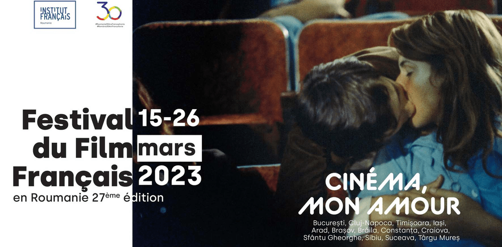 Începe Festivalul Filmului Francez: peste 110 proiecţii de filme în 13 orașe din țară