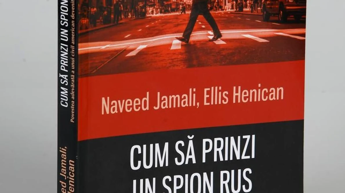 Cum să prinzi un spion rus  Povestea adevarată a unui civil american devenit agent dublu jpeg