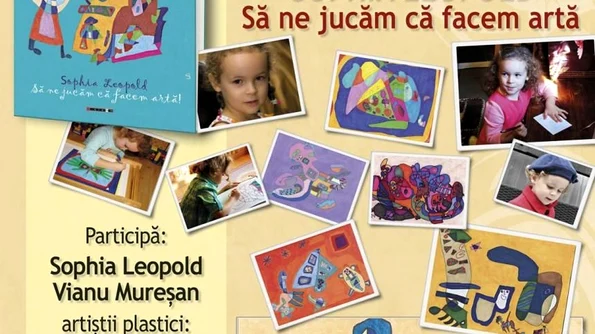 Lansarea albumului "Sophia Leopold, să ne jucăm că facem artă" jpeg