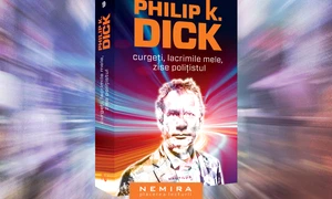 Avanpremieră editorială: Curgeţi, lacrimile mele, zise poliţistul jpeg