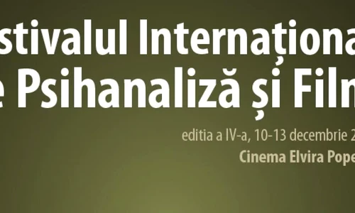 Festivalul Internaţional  de Psihanaliză şi Film, ediţia a IV a jpeg
