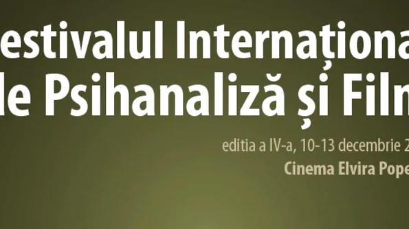 Festivalul Internaţional  de Psihanaliză şi Film, ediţia a IV a jpeg