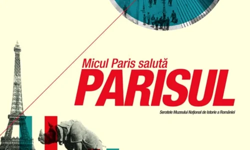 Seratele Muzeului Naţional de Istorie a României  "Micul Paris salută Parisul" jpeg