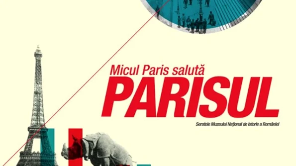 Seratele Muzeului Naţional de Istorie a României  "Micul Paris salută Parisul" jpeg