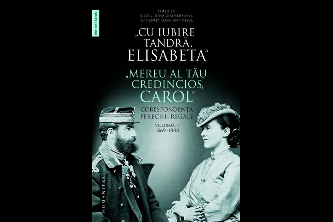 Avanpremieră: „Cu iubire tandră, Elisabeta“  „Mereu al tău credincios, Carol“, Humanitas jpeg