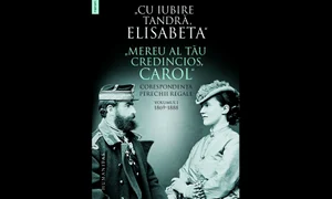 Avanpremieră: „Cu iubire tandră, Elisabeta“ „Mereu al tău credincios, Carol“, Humanitas jpeg