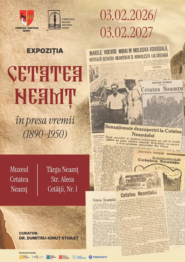Vernisajul expoziției ,,Cetatea Neamț în presa vremii (1890–1950)”