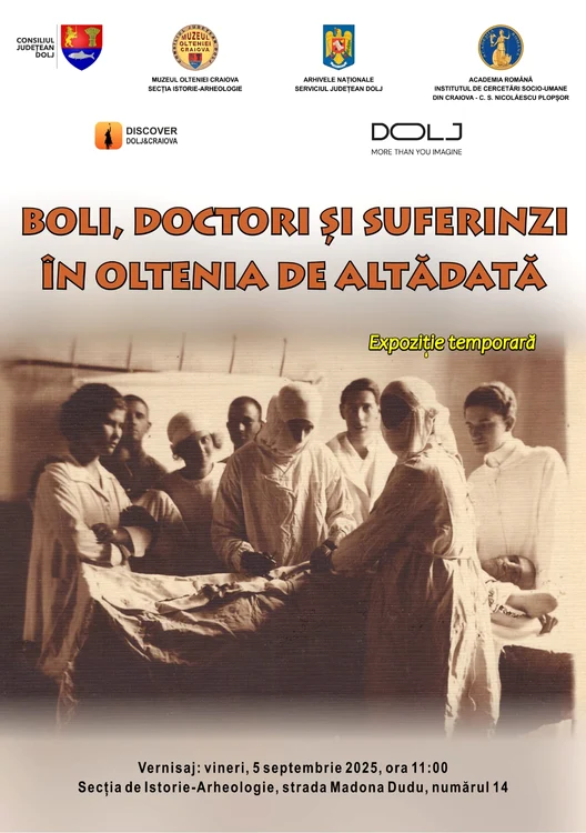 Expoziția temporară „Boli, doctori și suferinzi în Oltenia de altădată”