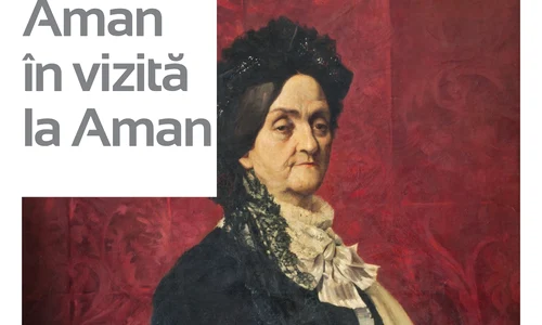 Expoziția temporară „Aman în vizită la Aman”