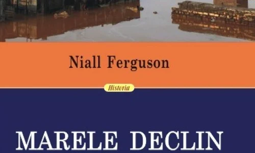 Marele Declin: Cum decad instituțiile și mor economiile jpeg