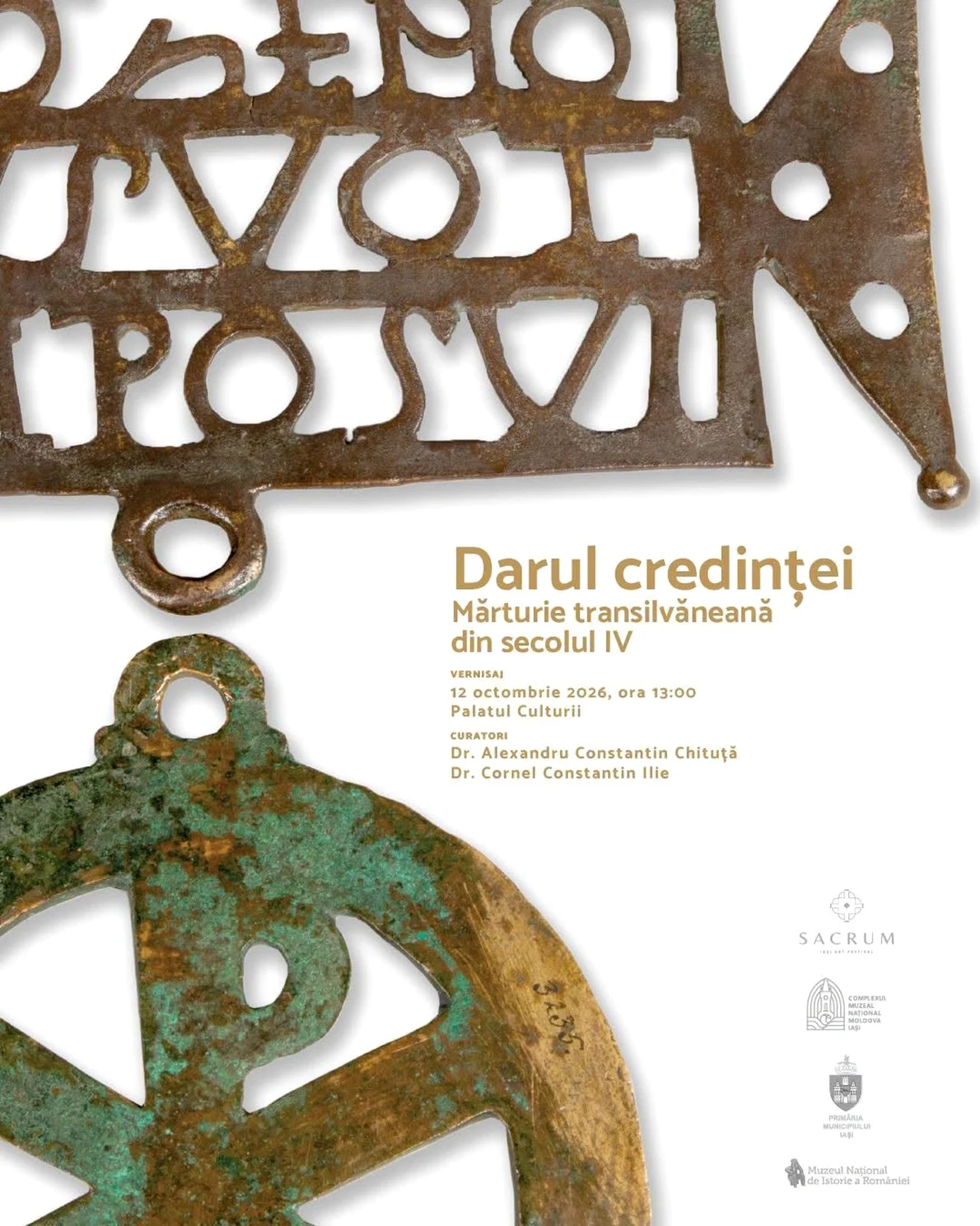 Expoziția „Darul credinței. Mărturie transilvăneană din secolul IV”, la Palatul Culturii din Iași