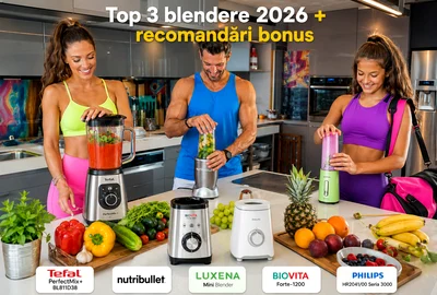 Cele mai bune blendere 2026 pentru o familie fericită indiferent de utilizare Foto Daciana Stoica pentru Adevărul (AI) jpg