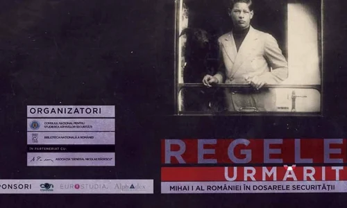 Regele urmărit  Mihai I al României în dosarele Securităţii jpeg