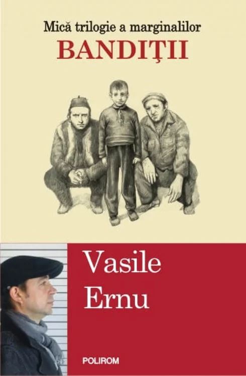 Bandiţii- Vasile Ernu 