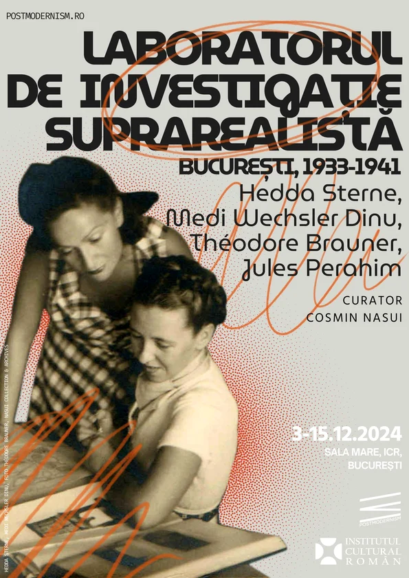 „Laboratorul de investigație suprarealistă: București 1933-1941ˮ - expoziția lunii decembrie la ICR