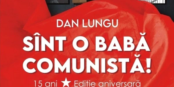 Sunt o babă comunistă 