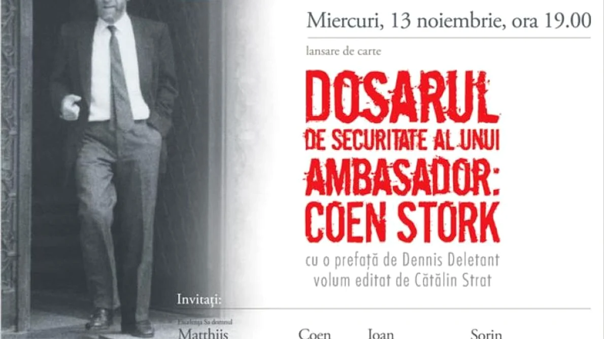 Lansare – Dosarul de Securitate al unui ambasador: Coen Stork jpeg