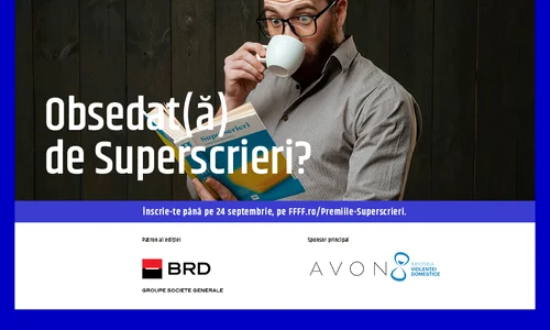 Ultimele zile de înscrieri la Premiile Superscrieri #7   singura șansă pierdută e aceea pe care nu o testezi jpeg