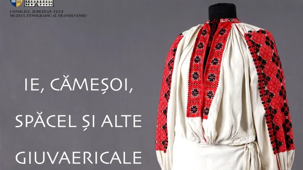 Ie, cămeșoi, spăcel și alte giuvaericale Incursiune în lumea cămășilor tradiționale, la Muzeul Etnografic al Transilvaniei jpeg