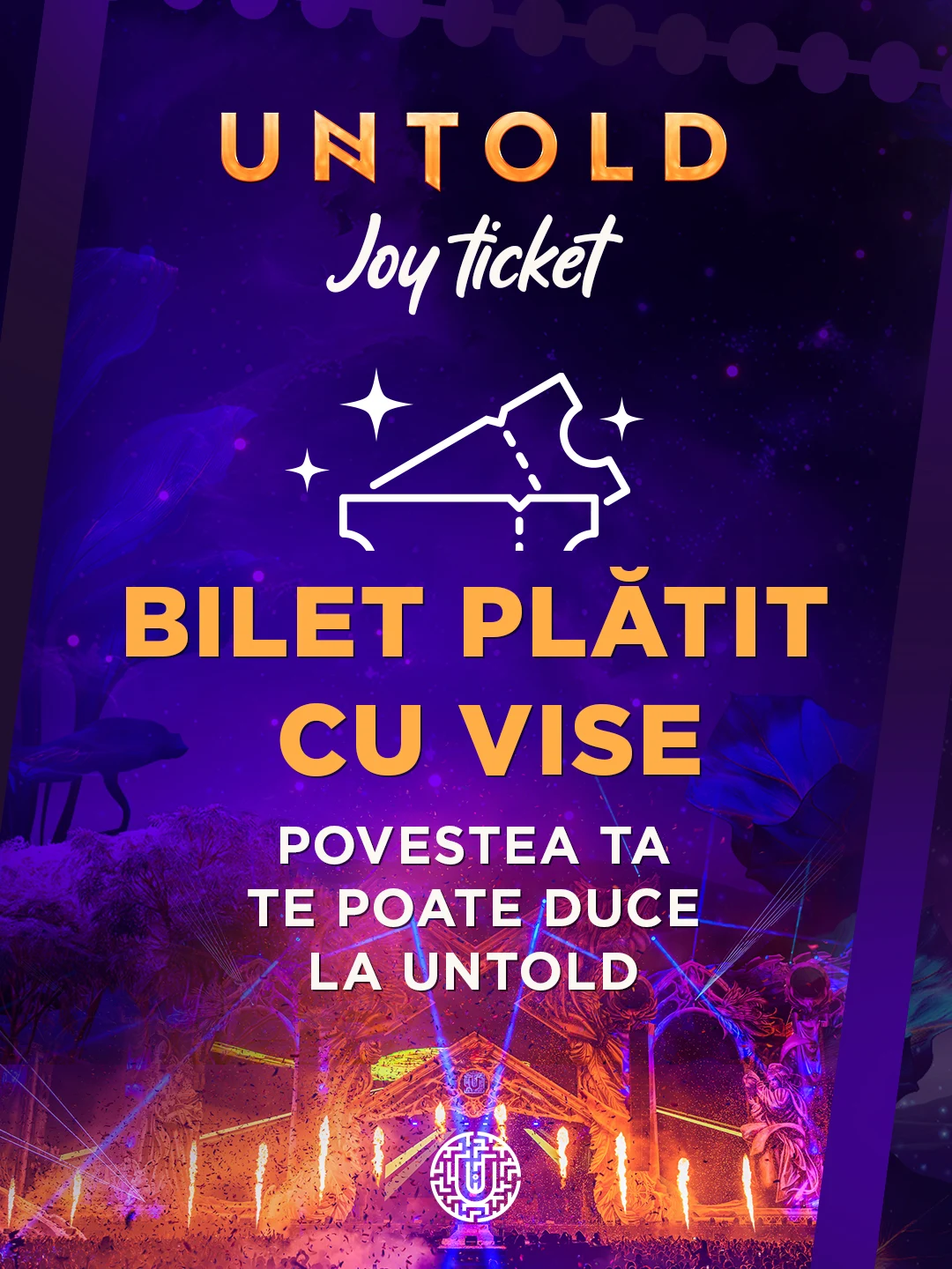 UNTOLD lansează Joy Ticket: biletul plătit cu vise, pentru cei care își doresc să ajungă la festival