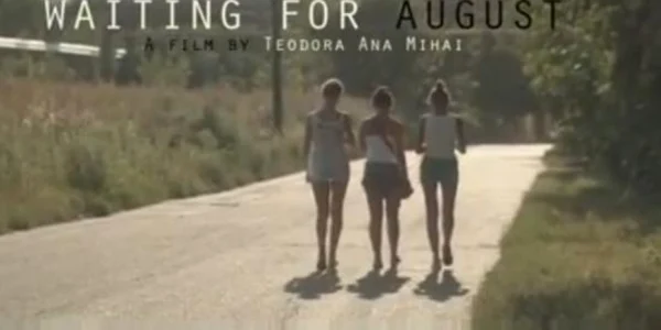 “Waiting for August”