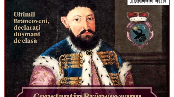 Historia Special NR 7 Ce a mai rămas din Constantin Brâncoveanu? jpeg